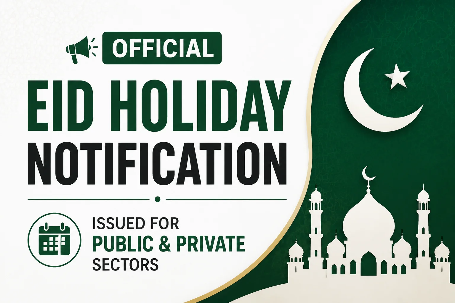 Official Eid holiday notification issued for public and private sectors.